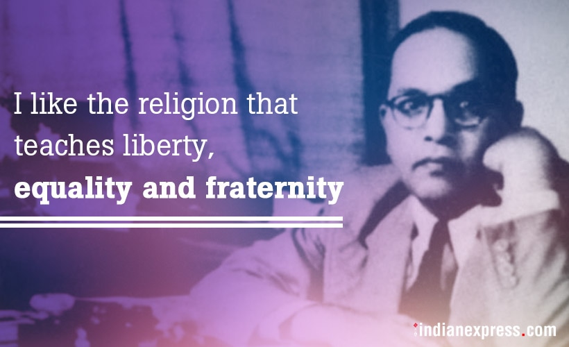 br ambedkar, br ambedkar quotes, br ambedkar death anniversary, br ambedkar inspiring quotes, indian express, indian express news