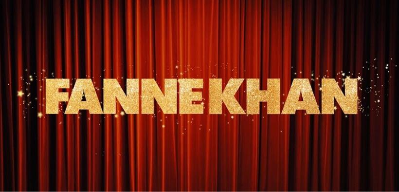 Fanne Khan anil kapoor aishwarya rai bachchan