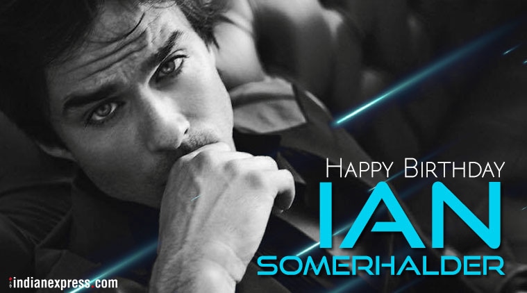 Happy Birthday Ian Somerhalder The Vampire World Would Be Incomplete Without You Television 5118