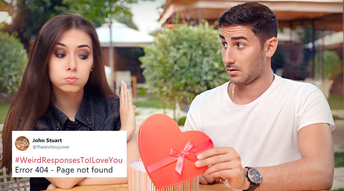 Weird Responses To I Love You That Would Make You Go Ouch Trending News The Indian Express