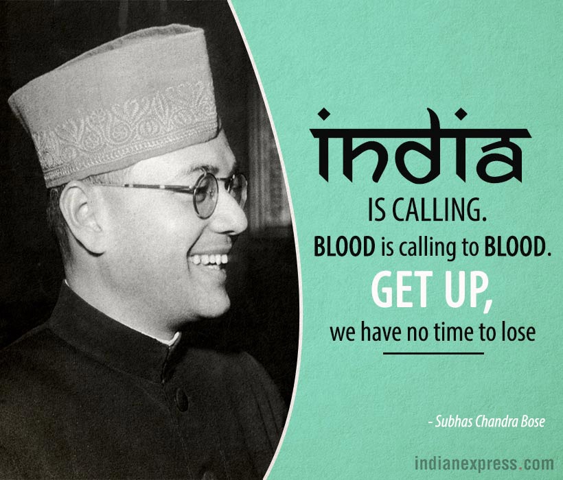 Netaji Subhash Chandra Bose, Netaji Subhas Chandra, Subhash Chandra Bose Birthday, Subhas Chandra Bose birthday, netaji quotes, Subhash Chandra Bose Jayanti Subhas Chandra Bose Images Subhash Chandra Bose Speech, indian express, indian express news