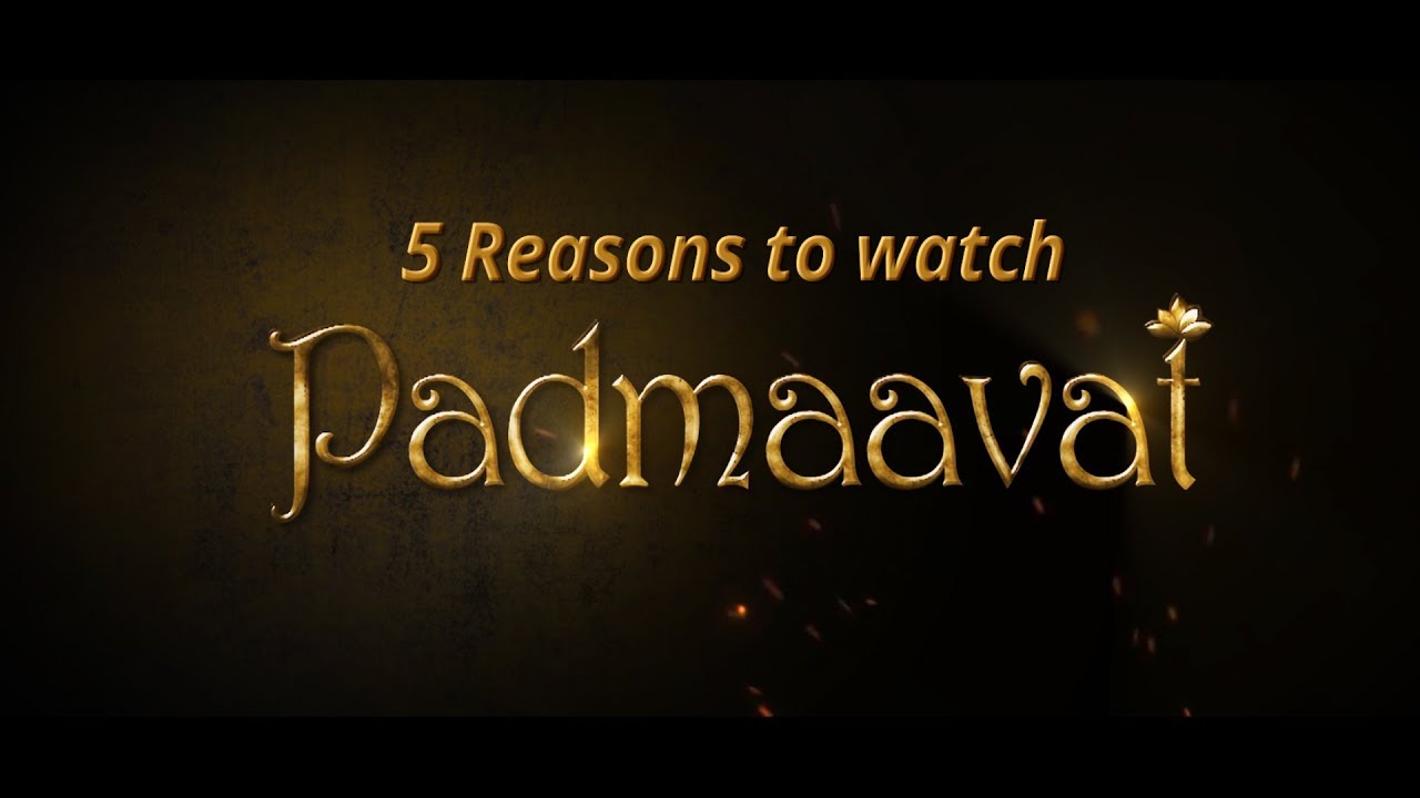 5 Reasons To Watch Sanjay Leela Bhansali Film Padmaavat The Indian Express 