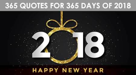 new year, new year 2018, new year quotes, inspirational quotes, new year motivational quotes, feel good quotes, indian express, indian express news