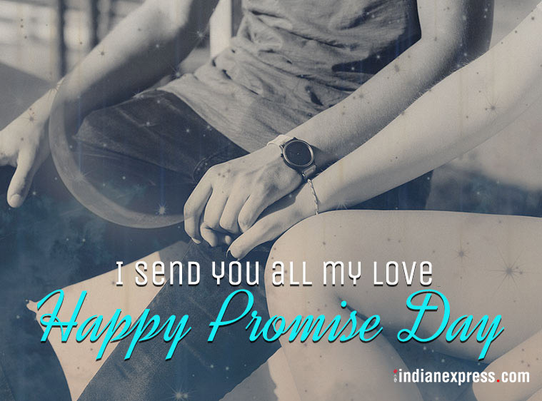 Happy Promise Day 2018, promise day wishes, promise day best quotes, promise day images, promise day shayris, promise day photos sms, promise day facebook status, valentine week, valentine's day, indian express, indian express news