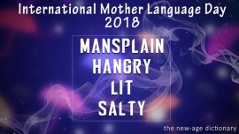 international mother language day, international mother language day 2018, international mother language day words, words youth use, words teenagers use, new age words, words, new age slangs, indian express, indian express news
