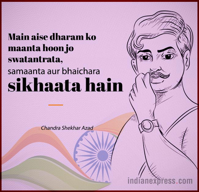 chandra shekhar azad, chandra shekhar azad quotes, chandra shekhar azad death anniversary, chandra shekhar azad quotes, chandra shekhar azad death anniversary, indian express, indian express news