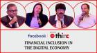 IE THINC: A Panel Discussion On Financial Inclusion In The Digital Economy