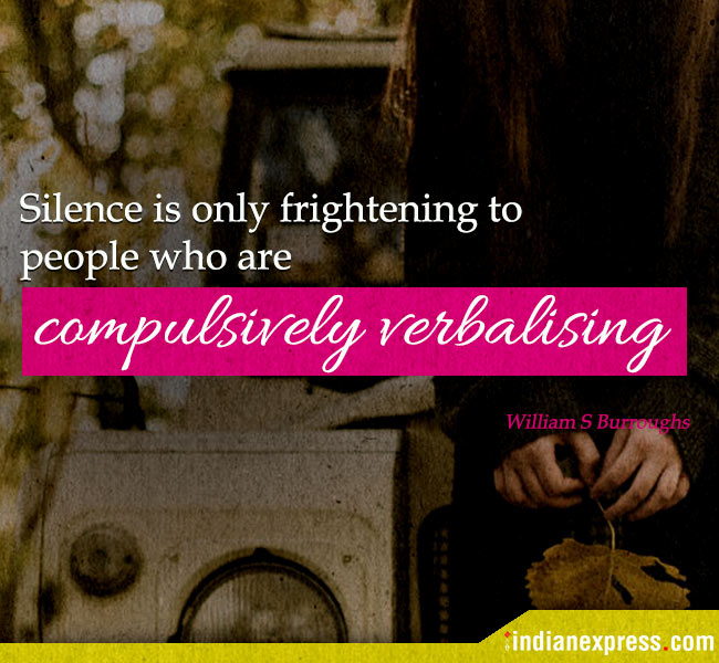 inspirational quotes, thoughtful quotes, quotes on silence, silence quotes, motivational quotes on silence, indian express, indian express news