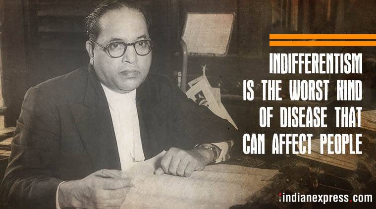 Ambedkar Jayanti 2018: Best Quotes, Images of Dr BR Ambedkar on his Birth  Anniversary | Lifestyle News,The Indian Express