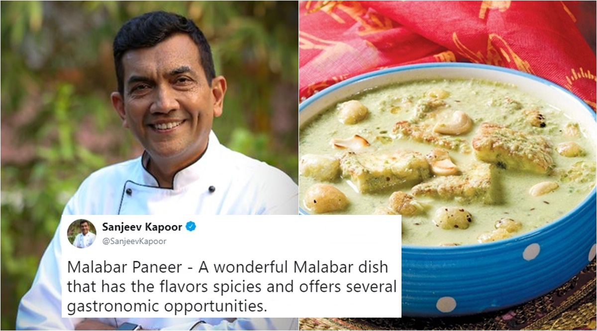 It S Like Chettinad Tindai Masala Chef Sanjeev Kapoor Gets Trolled For His Malabar Paneer Recipe Trending News The Indian Express