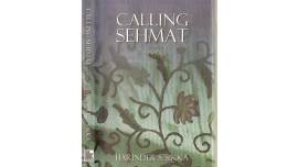 Calling Sehmat: A Novel