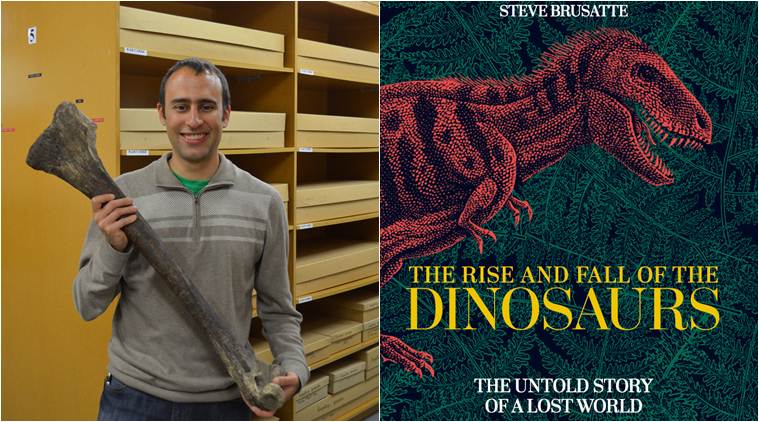 steve brusatte rise and fall of the dinosaurs