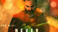 YOU WERE NEVER REALLY HERE