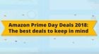 Amazon Prime Day 2018 sale: Top deals on Apple iPhone, Echo speakers, etc