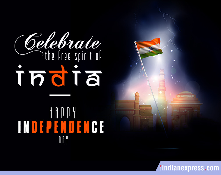 Happy Independence Day 2018 Wishes Images Quotes SMS Photos Messages  Status Wallpaper Pics Greetings  Lifestyle News  The Indian Express