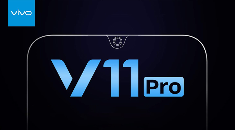 Vivo V11 Pro Launch In India Today How To Watch Livestream Expected Price Etc Technology News The Indian Express