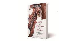 book review 3 759 Love and Marriage in Mumbai, Elizabeth Flock , Book review, Indian Express