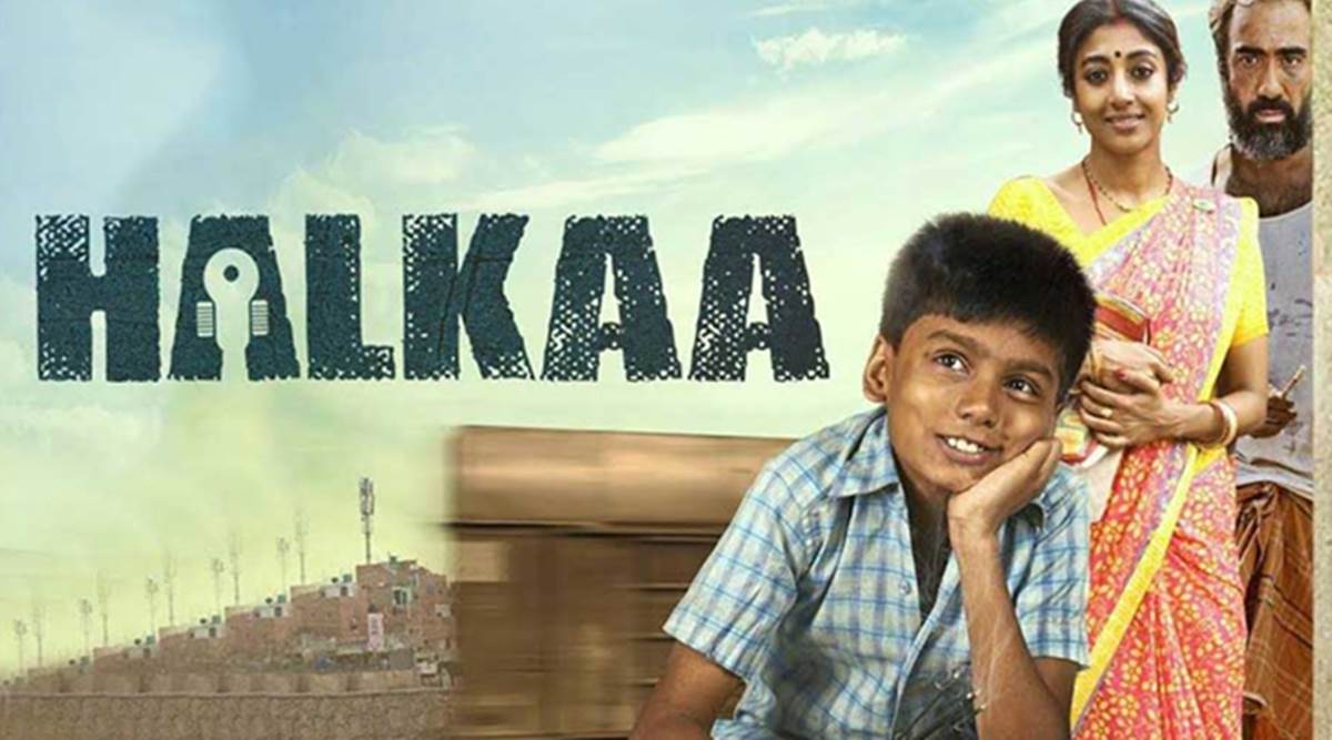 Halkaa movie review: A simple tale with good intentions ...
