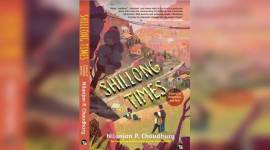 Nilanjan Choudhury, Shillong Times