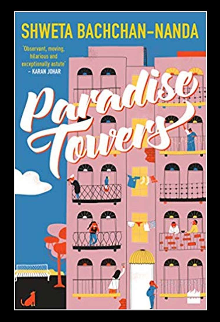 shweta bachchan, shweta bachchan book, paradise towers, shweta bachchan book review, shweta bachchan paradise towers book review, shweta bachchan interview, amitabh bachchan, indian express, indian express news