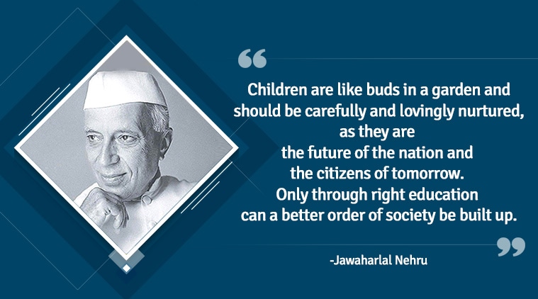 Children S Day 2018 Speeches Quotes By Famous Personalities Lifestyle News The Indian Express