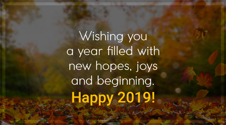 happy new year 2019, happy new year images, happy new year images 2019, happy new year 2019 status, happy new year wishes images, happy new year quotes,