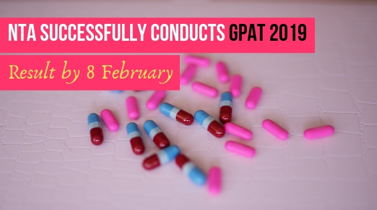GPAT 2019 conducted by NTA; result by February 8 | Education ...