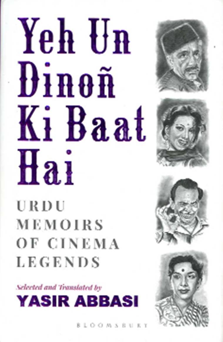 Nargis, Meena Kumari, Urdu film magazine Shama, Hindi cinema, Yeh Un Dinon Ki Baat Hai: Urdu Memoirs of Cinema Legends, Yasir Abbasi, Naushad, K Asif, Bade Ghulam Ali Khan, Mughal-e-Azam, Kaifi Azmi, Sahir Ludhianvi, Lahore, Calcutta, indian express, indian express news