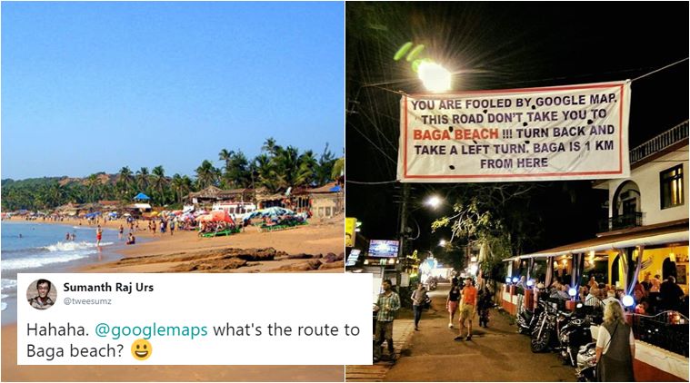 Goa, wrong gps route, wrong google map route, funny news, baga beach, google maps, funny banner, viral news, indian express