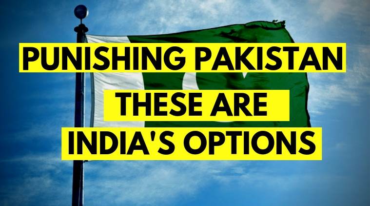 Pulwama terror attack: Punishing Pakistan — the options India has ...