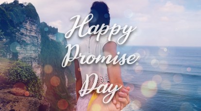 Promise Day 2019: Quotes, messages and images - India Today