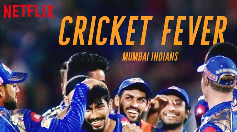 Cricket Fever: Mumbai Indians netflix documentary series about mumbai indians