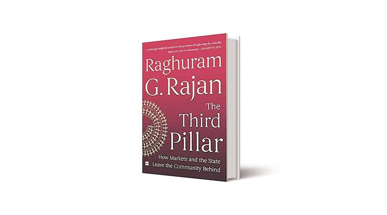 the third pillar how markets and the state leave the community behind, raghuram rajan, reserve bank of india, rbi, manmohan singh,nda government, mk gandhi