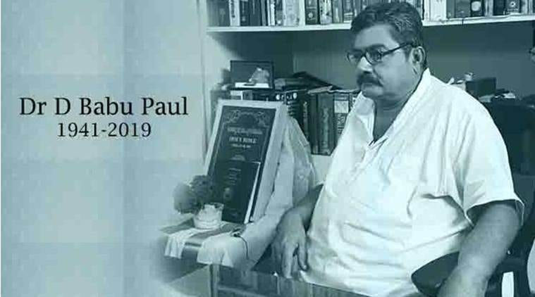 Kerala former Additional Chief Secretary D Babu Paul dies at 77