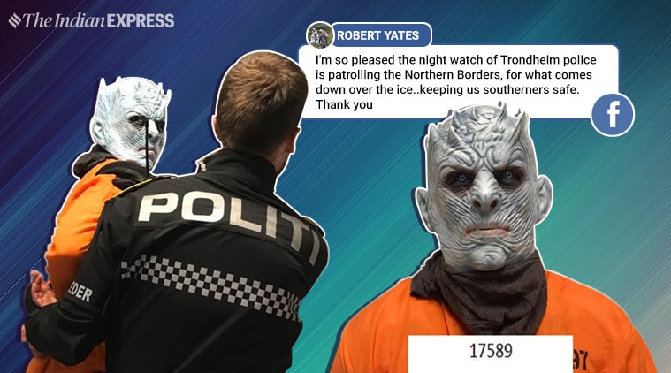 game of thrones, game of thrones season 8, night king, Norway police, Trondheim police arrest night king, Norwegian police arrest night king, funny news, viral news, indian express, odd news, GOT news
