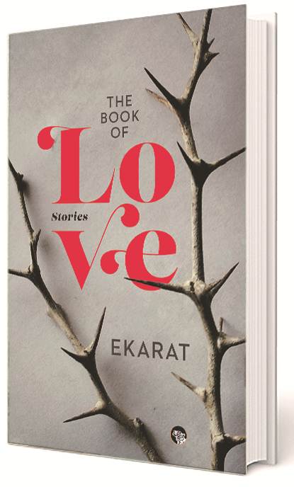 The Book of Love, Ajay Khullar aka Ekarat, author Ajay Khullar,