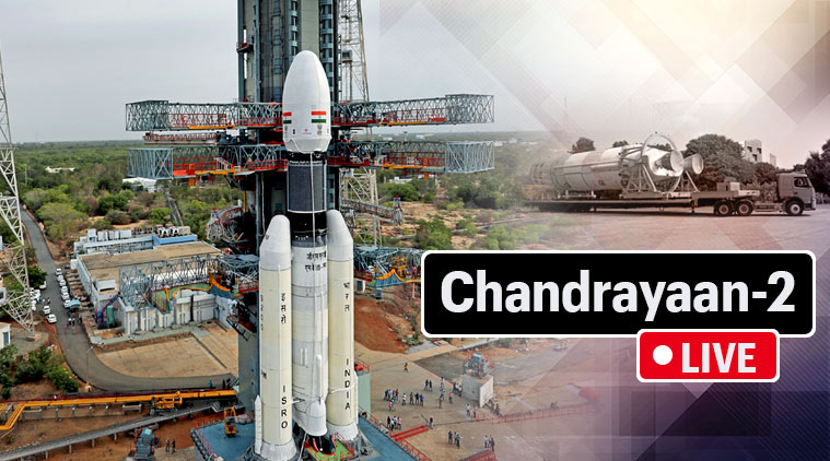 Isro chandrayaan 2 launch live updates india moon mission