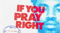 If you pray right 759 brockhampton if you pray right