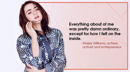 Maisie Williams, Game of Thrones star, Life Positive, Indian Express, Indian Express news