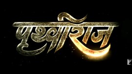 akshay kumar Prithviraj Chauhan