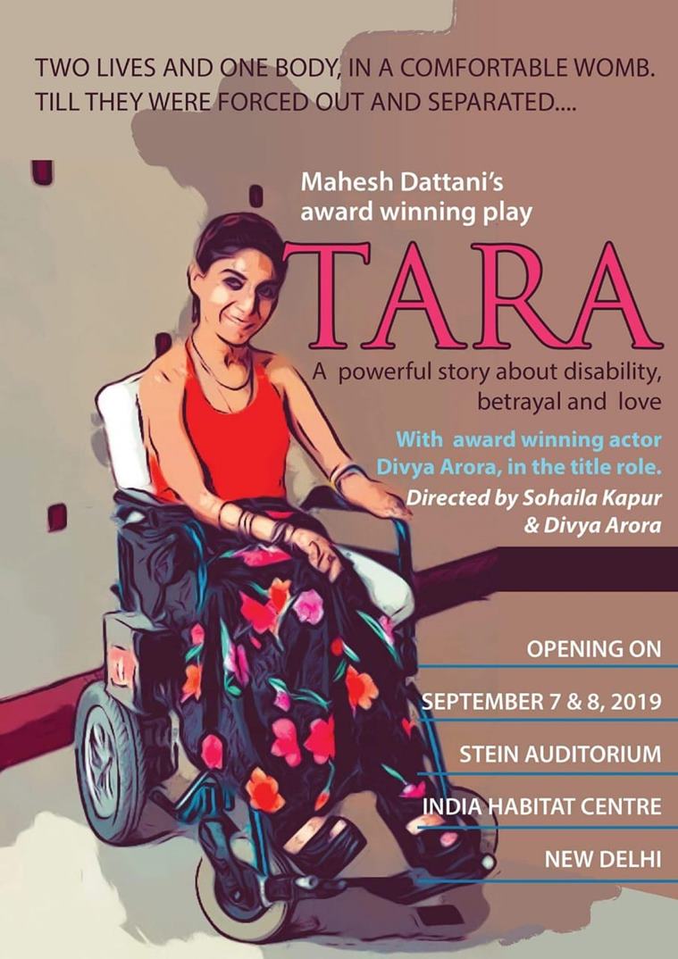 Divya Arora, Tara Play, Tara, indianexpress.com, indianexpress, sohaila kapur, mahesh dattani, gender based discrimination, India patriarchy, disability rights, male child preference, society settings,