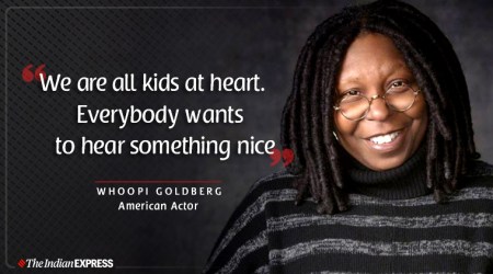 Whoopi Goldberg, indianexpress.com, life positive, good morning, good morning messages, good morning quotes, american actor whoopi goldberg, inspiring video whoopi goldberg,