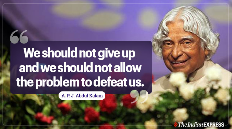 APJ Abdul Kalam Birthday Quotes, Images, Thoughts, Books, Awards, Essay ...