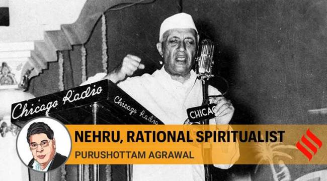 For Nehru, spirituality was rooted in Indian tradition and connected to ethics