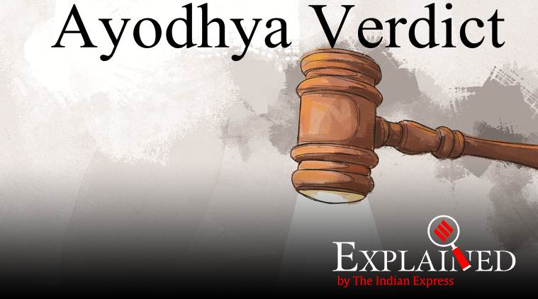 ayodhya verdict, ayodhya news, ram mandir, ayodhya supreme court verdict, ayodhya verdict explained, sc judgment in ayodhya case, ram temple verdict, babri masjid demolition