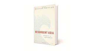 Deepak Nayyar, economist Deepak Nayyar, Resurgent Asia, book review, indian express book review