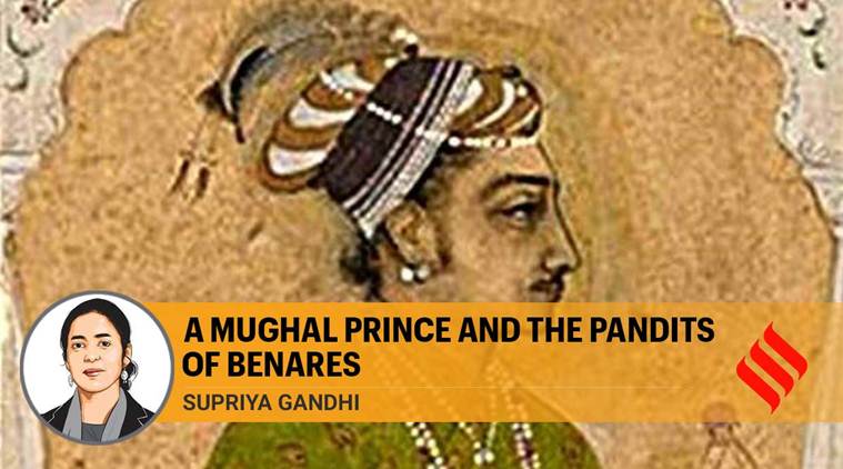 A Mughal prince and the pandits of Benares