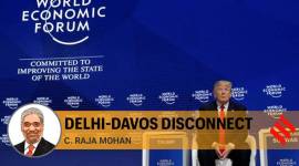 C.-Raja-Mohan (1) 759 Raja Mandala: Delhi-Davos disconnect — India must finds ways to take advantage of new opportunities