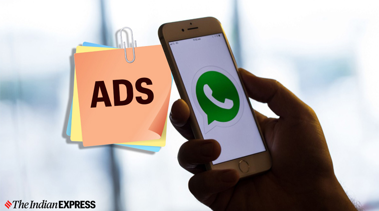 Ads Are Coming To Whatsapp Very Soon And Here S How It Will Work Technology News The Indian