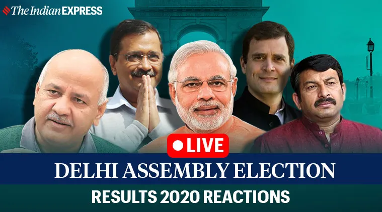 Delhi election result reactions live updates: Delhi assembly election results 2020 LIVE 